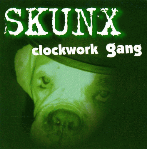 Skunx : Clockwork Gang